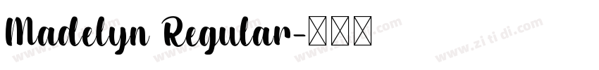Madelyn Regular字体转换